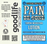 GOOD LIFE : Pain Be Gone Terpene Lotion | 8oz